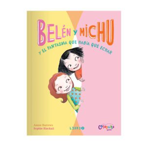 Belén y Michu 2 y el fantasma que había que echar