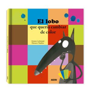 El Lobo que quería cambiar de Color