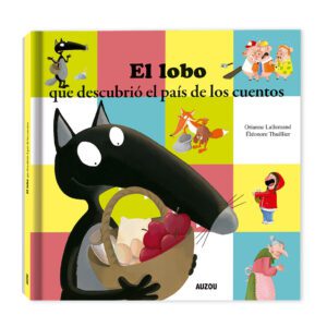 El Lobo que descubrió el País de los Cuentos